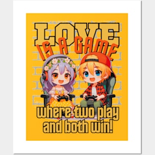 Love is a game where two play and both win Posters and Art